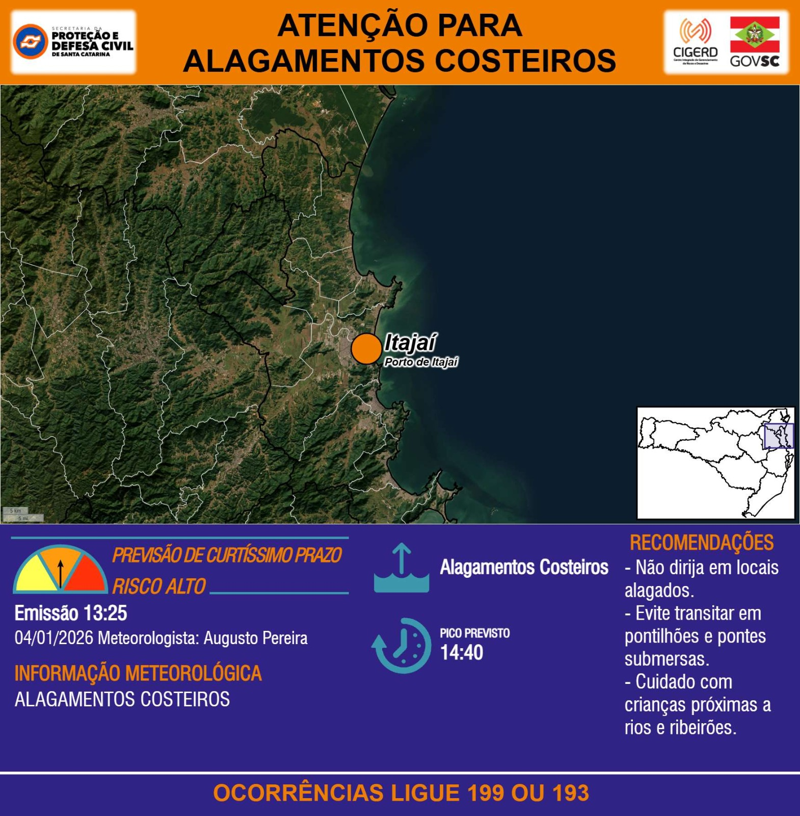 ATENÇÃO – 04/01 13:25 – ALAGAMENTOS COSTEIROS nas próximas horas devido à maré alta para o município de Itajaí.